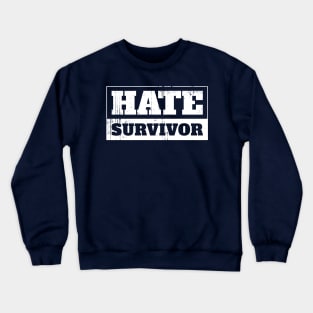 Hate Survivor Old Logo Crewneck Sweatshirt